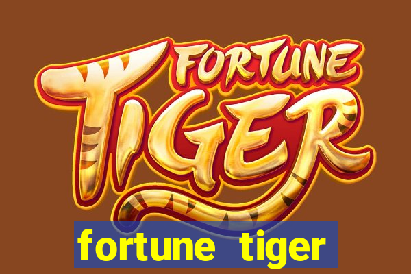 fortune tiger plataforma pagante